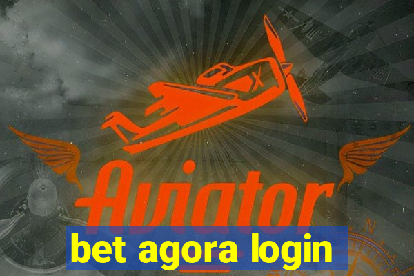 bet agora login